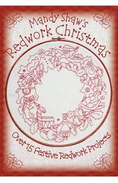 Mandy Shaw\'s Redwork Christmas - Mandy Shaw