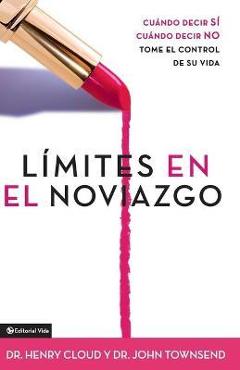 Limites en el Noviazgo - Henry Cloud