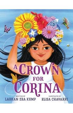 A Crown for Corina - Laekan Zea Kemp