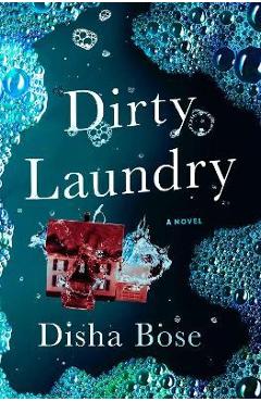 Dirty Laundry - Disha Bose