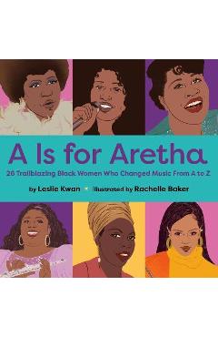 A is for Aretha - Leslie Kwan