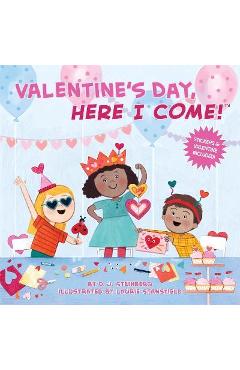 Valentine\'s Day, Here I Come! - D. J. Steinberg