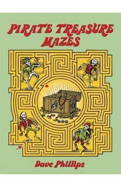 Pirate Treasure Mazes - Dave Phillips