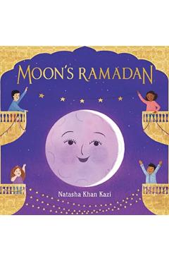 Moon's Ramadan - Natasha Khan Kazi