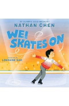 Wei Skates on - Nathan Chen