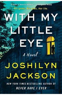 With My Little Eye - Joshilyn Jackson