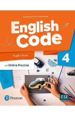 English Code 4. Pupil’s Book – Katharine Scott, Susan House Katharine Scott imagine 2022 cartile.ro