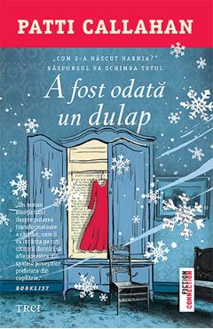 A fost odata un dulap - Patti Callahan - TREI