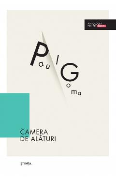 Camera De Alaturi - Paul Goma