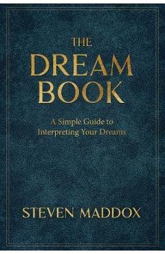 The Dream Book - Steven Maddox