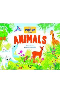 The Pop-Up Guide: Animals - Maud Poulain