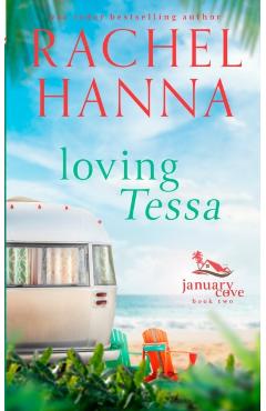 Loving Tessa - Rachel Hanna