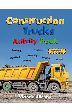Construction trucks activity book - victoria allenby