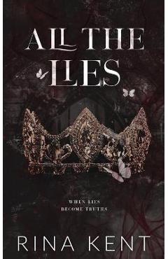 All The Lies: Special Edition Print - Rina Kent