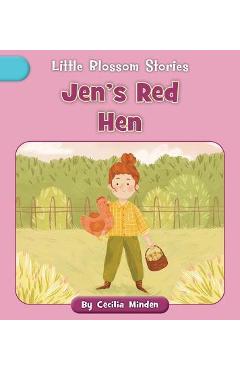 Jen\'s Red Hen - Cecilia Minden