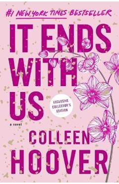 It Ends with Us: Special Collector\'s Edition - Colleen Hoover