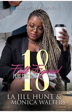 Full Figured 18 - Monica Walters