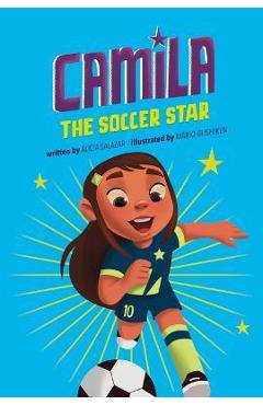 Camila the Soccer Star - Alicia Salazar