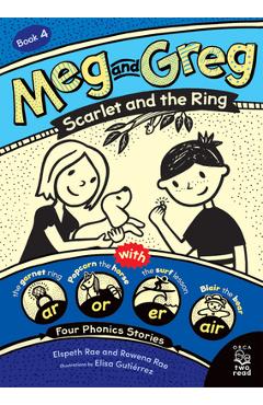 Meg and Greg: Scarlet and the Ring - Elspeth Rae