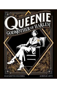 Queenie: Godmother of Harlem - Elizabeth Colomba