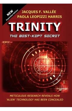 Trinity: The Best-Kept Secret - Jacques Vallée