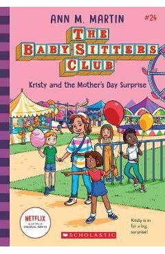 Kristy and the Mother\'s Day Surprise (the Baby-Sitters Club, 24) - Ann M. Martin
