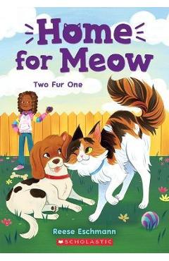 Two Fur One (Home for Meow #4) - Reese Eschmann