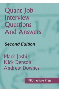 Quant Job Interview Questions and Answers (Second Edition)