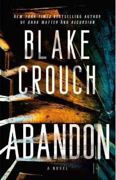 Abandon - Blake Crouch