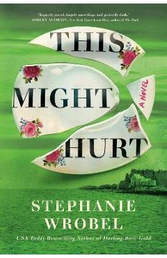 This Might Hurt - Stephanie Wrobel