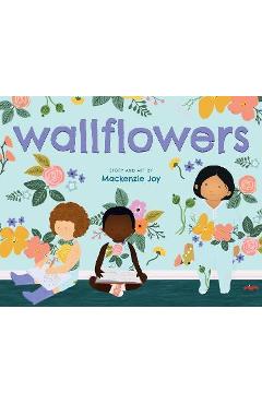 Wallflowers - Mackenzie Joy