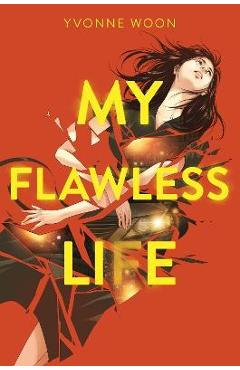 My Flawless Life - Yvonne Woon