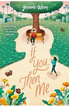 If You, Then Me - Yvonne Woon