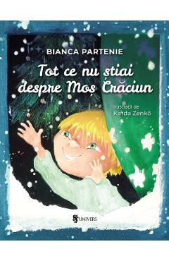 Tot ce nu stiai despre Mos Craciun - Bianca Partenie