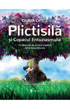 Plictisila si Copacul Entuziasmului – Olina Ortiz carti