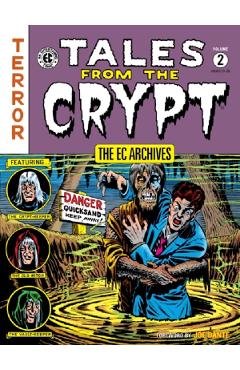 The Ec Archives. Tales From The Crypt Vol.2 - Al Feldstein, Jack Davis, Wally Wood