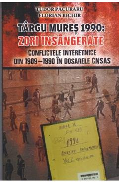Targu Mures 1990: Zori insangerate - Tudor Pacuraru, Florian Bichir
