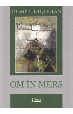 Om in mers - Olimpiu Nusfelean