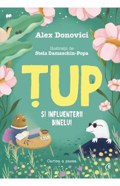 Tup si influenterii binelui - Alex Donovici