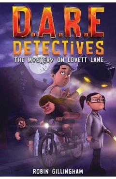 D.A.R.E Detectives: The Mystery on Lovett Lane (Dyslexia Font) - Robin Gillingham