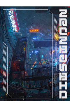 Neontastic: Cyberpunk-Inspired Art and Illustration - Victionary