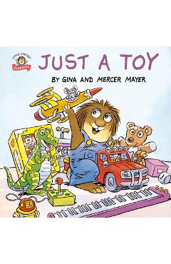 Just a Toy (Little Critter) - Mercer Mayer