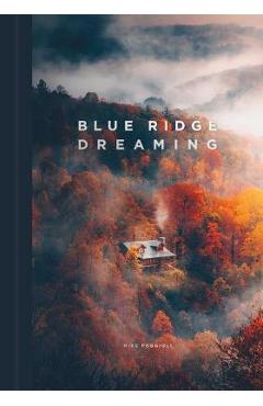 Blue Ridge Dreaming - Mike Poggioli