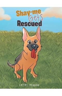 Shay-me Gets Rescued - Cathy Henson