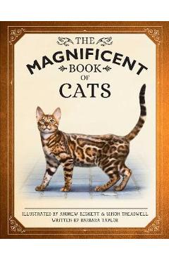The Magnificent Book of Cats: (Kids Books about Cats, Middle Grade Cat Books, Books about Animals) - Barbara Taylor
