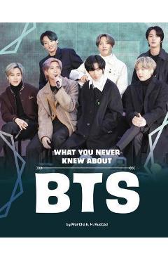 What You Never Knew about Bts - Martha E. H. Rustad