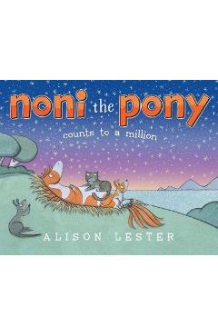 Noni the Pony Counts to a Million - Alison Lester