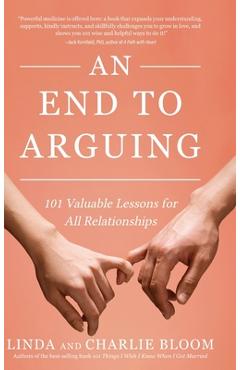 An End to Arguing - Linda And Charlie Bloom