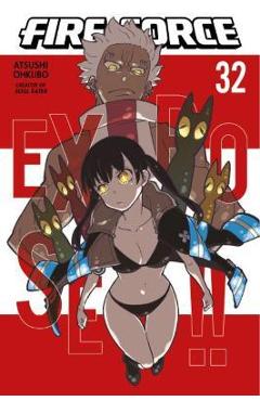 Fire Force 32 - Atsushi Ohkubo