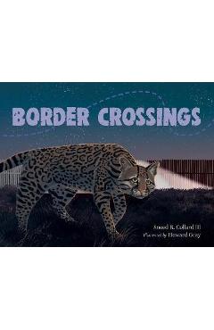 Border Crossings - Sneed B. Collard